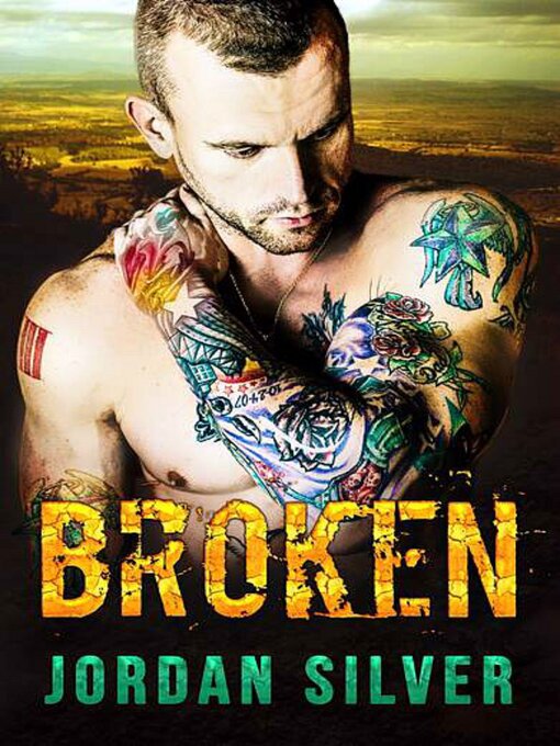 Title details for Broken by Jordan Silver - Available